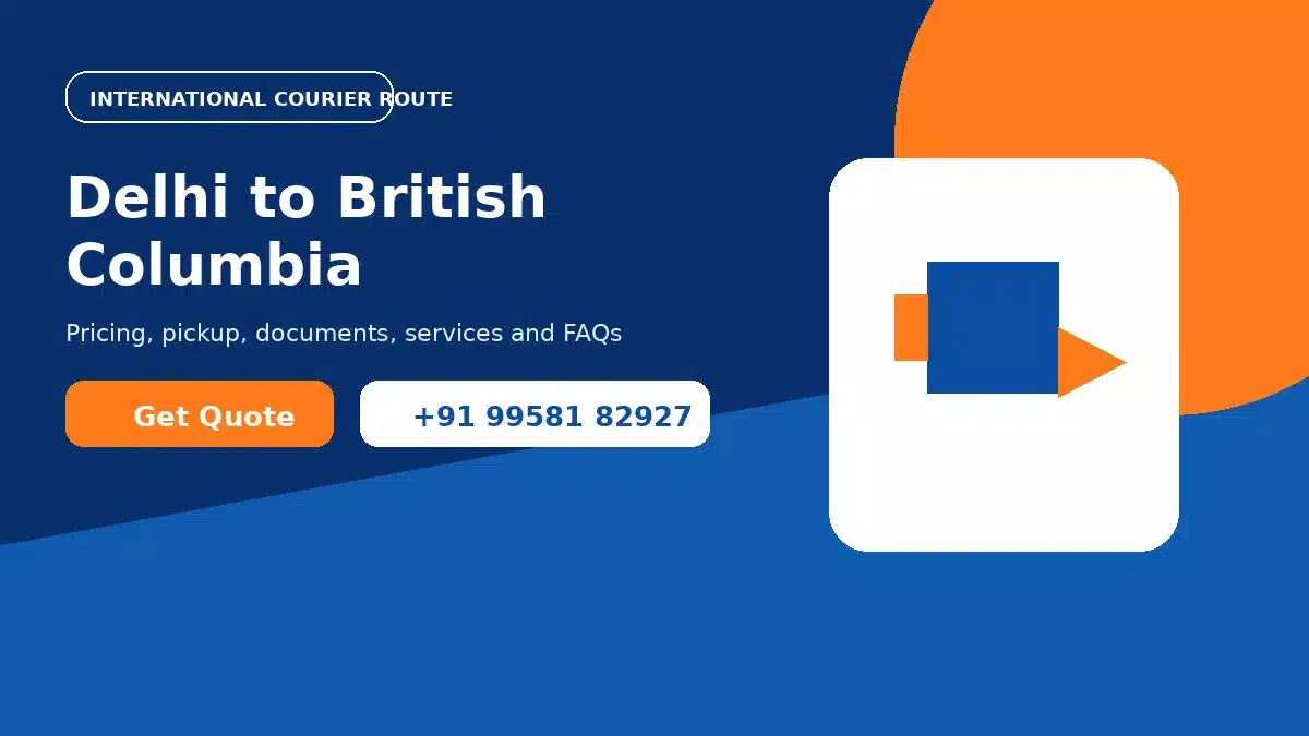 Courier service from Delhi to British Columbia