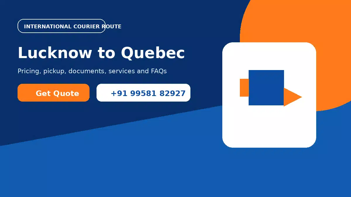 Courier service from Lucknow to Quebec