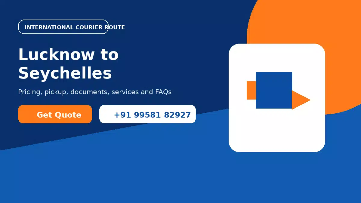 Courier service from Lucknow to Seychelles