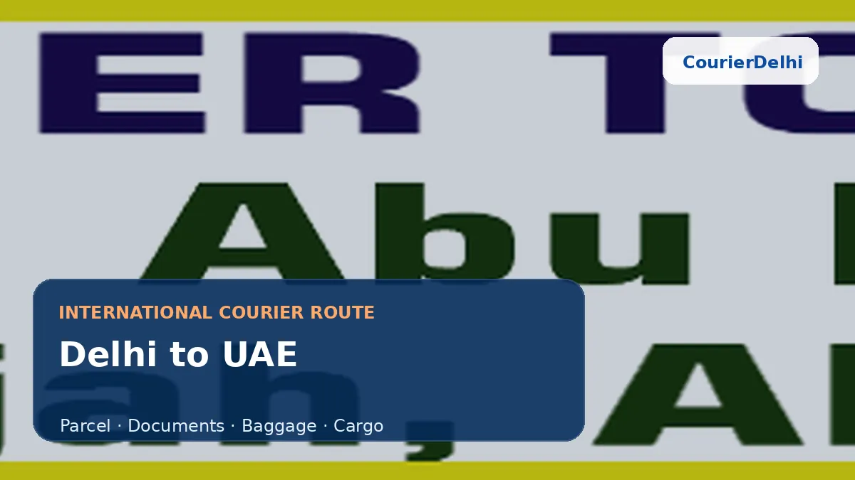 Courier service from Delhi to UAE