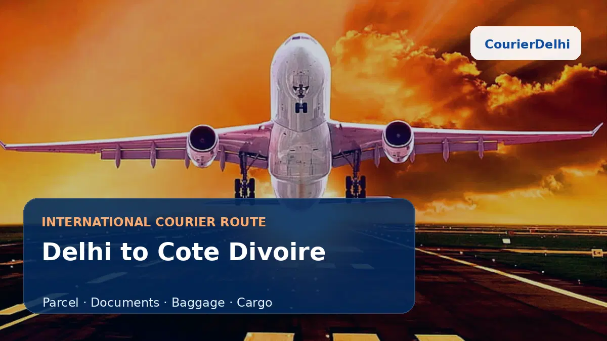 Courier service from Delhi to Cote Divoire