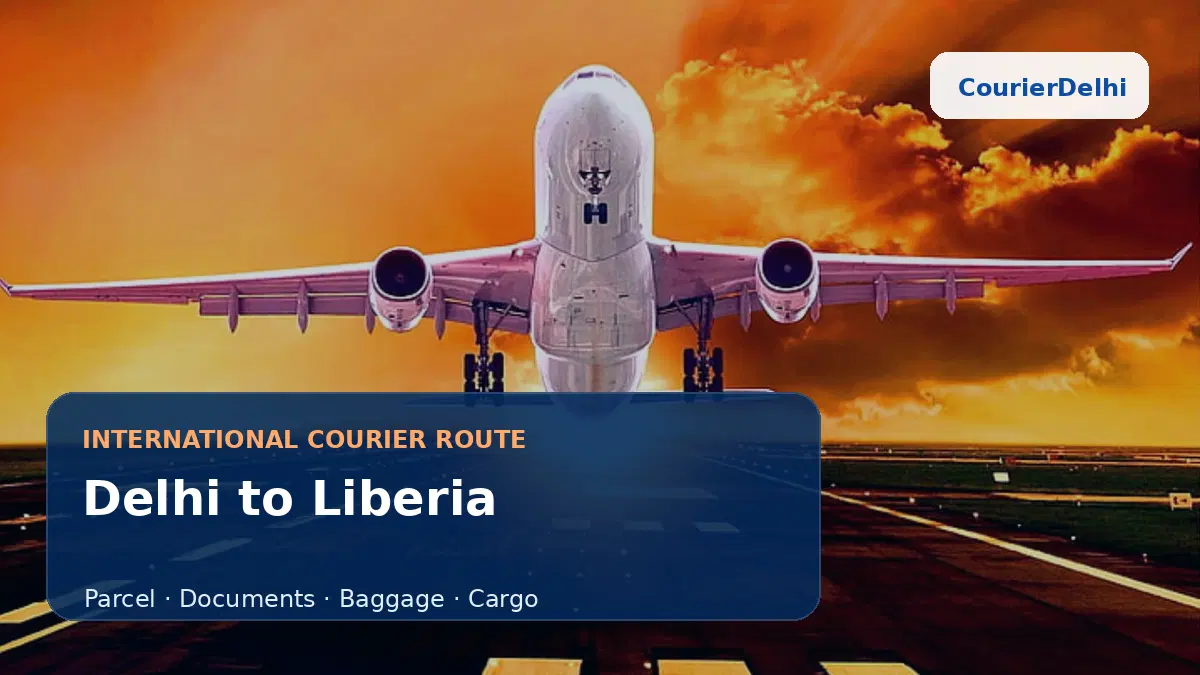 Courier service from Delhi to Liberia