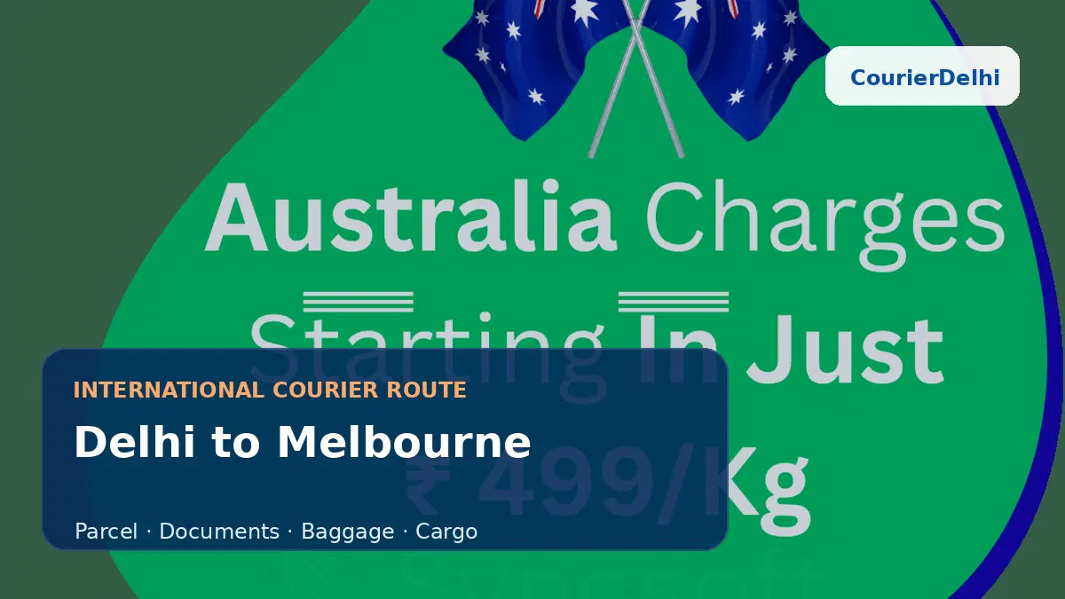 Courier service from Delhi to Melbourne